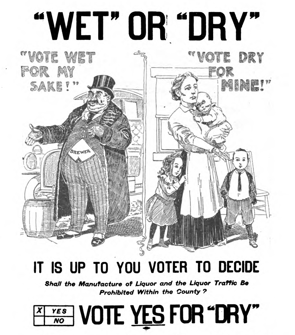 On another hand, the Drys advocated for Prohibition. This viewpoint was maintained by various groups. This opinion was much more popular.Indeed, it has allowed to unify a lot of parties because alcohol induced a plethora of issues. The main argument is the sinful symbolism of alcohol, saloons were considered ungodly and corrupted*. Furthermore, it brings crimes, violence and accidents. Hence, without alcohol, Drys strived for a utopian society deprived of wrongdoing behavior.